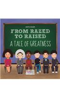 From razed to raised