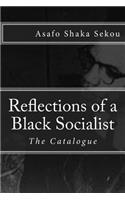 Reflections of a Black Socialist, Vol. III