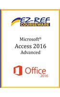 Microsoft Access 2016 - Advanced: Instructor Guide (Black & White)