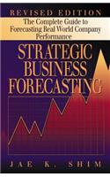 Strategic Business Forecasting