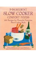 3-Ingredient Slow Cooker Comfort Foods