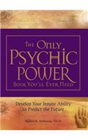 Only Psychic Power Book You'll Ever Need