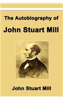 The Autobiography of John Stuart Mill