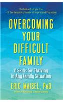 Overcoming Your Difficult Family