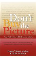 Don't Buy The Picture