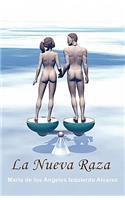 La Nueva Raza