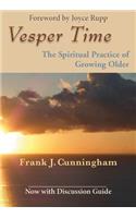 Vesper Time: The Spiritual Practice of Growing Older