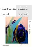 Thumb Position Studies for the Cello, Book Four