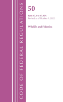 Code of Federal Regulations, Title 50 Wildlife and Fisheries 17.1-17.95(a), Revised as of October 1, 2022: (Code of Federal Regulations, Title 50 Wildlife and Fisheries)