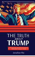 Truth about Trump