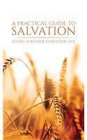 A Practical Guide to Salvation