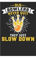 Old Bowlers Never Quit, They Just Slow Down