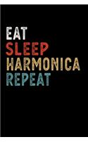 Eat Sleep Harmonica Repeat Funny Musical Instrument Gift Idea: Lined Notebook / Journal Gift, 100 Pages, 6x9, Soft Cover, Matte Finish