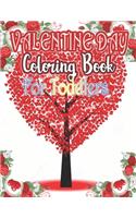 Valentine Day Coloring Book for Toddlers: Valentines Day Color Book for Toddlers & Preschoolers Ages 1-4 (VOL-1)