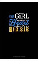 So, There Is This Girl He Kinda Stole My Heart He Calls Me Big Sis