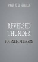 Reversed Thunder: The Revelation of John and the Praying Imagination