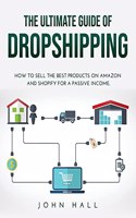 The Ultimate Guide of Dropshipping