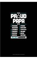 I'm A Proud Papa Of A Freaking Awesome, Loveable, Cheerful, Positive, Hopeful, Strong, Resilient, Courageous, Valiant, Never-Quitting PCOS Warrior: Gas & Mileage Log Book