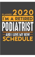 Planner 2020 for retired PODIATRIST