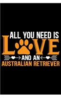 All You Need Is Love and an Australian Retriever