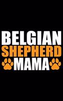 Belgian Shepherd Mama