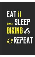Eat Sleep Biking Repeat Notebook Journal Gifts: Blank Lined Ruled Notebook / Journal Gift, 120 Pages, 6x9, Soft Cover, Black Matte Finish
