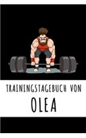 Trainingstagebuch von Olea: Personalisierter Tagesplaner für dein Fitness- und Krafttraining im Fitnessstudio oder Zuhause