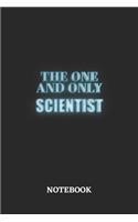 The One And Only Scientist Notebook: 6x9 inches - 110 graph paper, quad ruled, squared, grid paper pages - Greatest Passionate working Job Journal - Gift, Present Idea