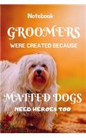 Groomers Were Created Because Matted Dogs Need Heroes Too