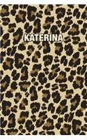 Katerina: Personalized Notebook - Leopard Print (Animal Pattern). Blank College Ruled (Lined) Journal for Notes, Journaling, Diary Writing. Wildlife Theme Des