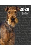 2020 Airedale: Dated Weekly Planner With To Do Notes & Dog Quotes