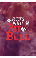 Sleeps With Pit Bulls