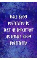 Male Body Positivity Is Just As Important As Female body Positivity