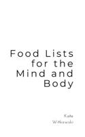 Food Lists for the Mind and Body: Clean Eats and Superfoods