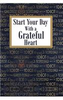 Start your Day with a Grateful Heart