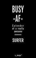 Calendar 2020 for Surfers / Surfer: Weekly Planner / Diary / Journal for the whole year. Space for Notes, Journal Writing, Event Planning, Quotes and Memories