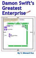 Damon Swift's Greatest Enterprise