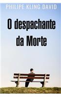 O Despachante Da Morte