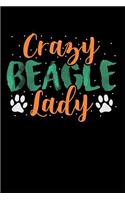 Crazy Beagle Lady: Blank Lined Journal Notebook Diary 6x9