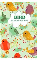 Bird Watching For Kids