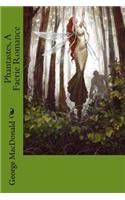 Phantastes, A Faerie Romance