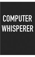 Computer Whisperer