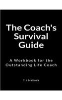 The Coach's Survival Guide
