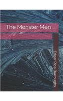 The Monster Men: Large Print