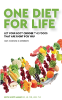 One Diet for Life