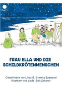Frau Ella Und Die Schildkrötenmenschen