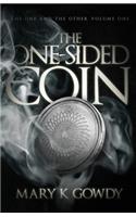 One-Sided Coin