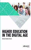 Higher Education in the Digital Age