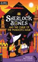 Sherlock Bones and the Curse of the Pharaoh’s Mask: A Puzzle Adventure Volume 2