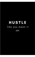 Hustle Like You Mean It 2019